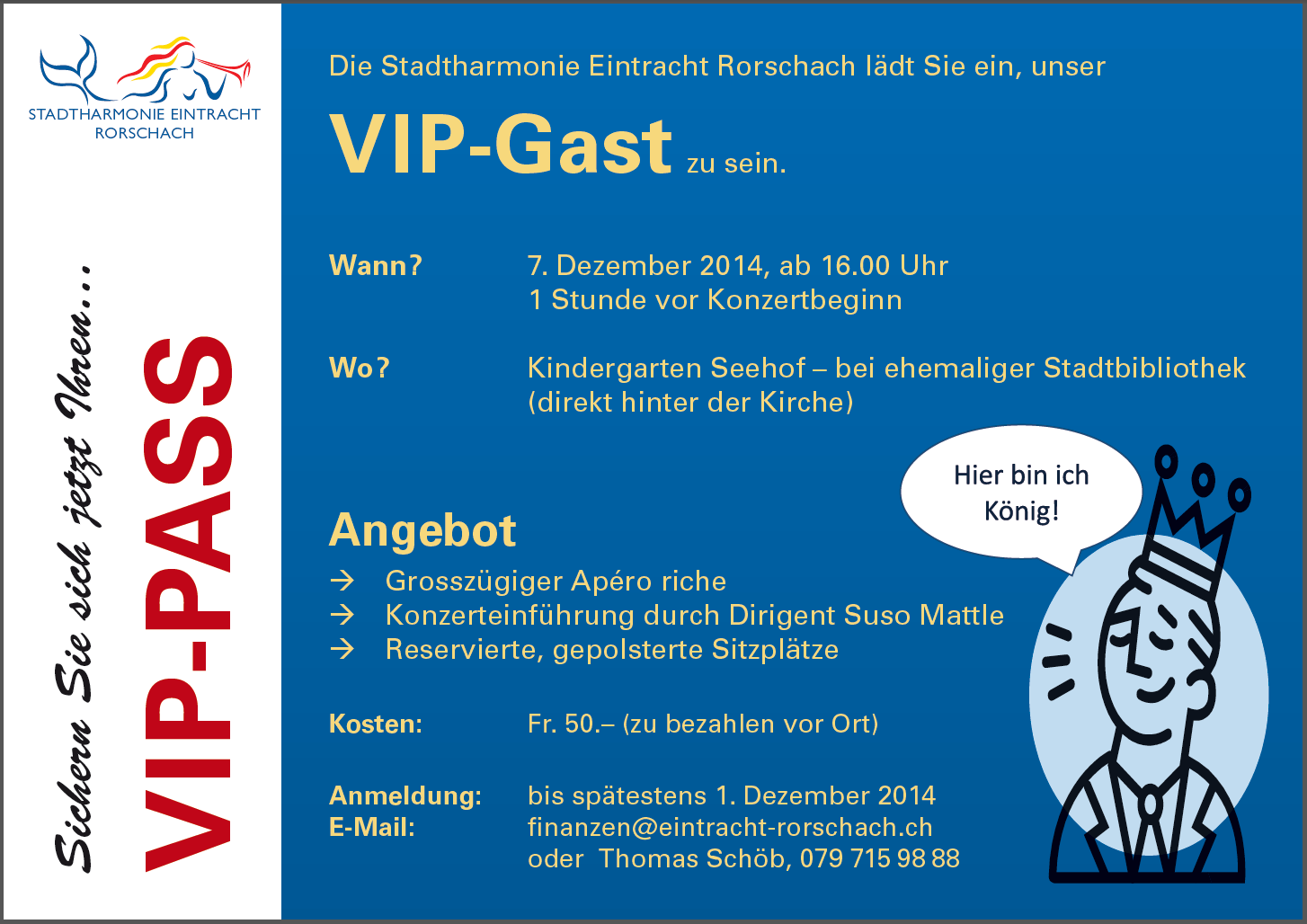 Teilnahme als VIP Gast am Winterkonzerts 2014 der Stadtharmonie Eintracht Rorschach